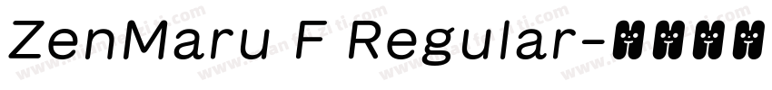 ZenMaru F Regular字体转换